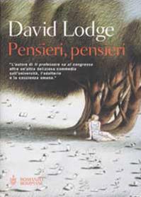 Pensieri, pensieri - David Lodge - Libro Bompiani 2002, Narrativa straniera | Libraccio.it