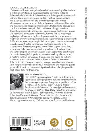 Il gioco della passioni. Dinamiche dei rapporti amorosi - Aldo Carotenuto - Libro Bompiani 2002, Tascabili. Saggi | Libraccio.it