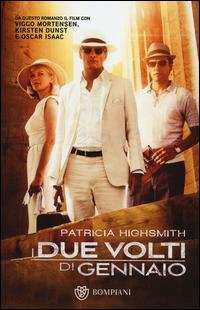 I due volti di gennaio - Patricia Highsmith - Libro Bompiani 2002, Tascabili. Romanzi e racconti | Libraccio.it
