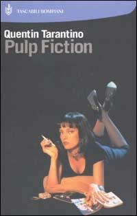 Pulp fiction - Quentin Tarantino - Libro Bompiani 2002, Tascabili | Libraccio.it