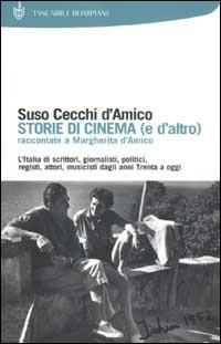 Storie di cinema (e d'altro) raccontate a Margherita D'Amico - Suso Cecchi D'Amico - Libro Bompiani 2002, Tascabili | Libraccio.it
