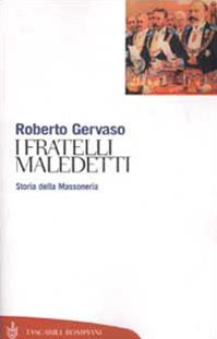 I fratelli maledetti - Roberto Gervaso - Libro Bompiani 2002, Tascabili. Saggi | Libraccio.it