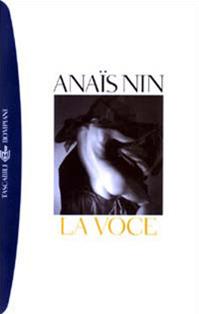 La voce - Anaïs Nin - Libro Bompiani 2003, Tascabili. Romanzi e racconti | Libraccio.it