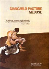 Meduse - Giancarlo Pastore - Libro Bompiani 2003 | Libraccio.it