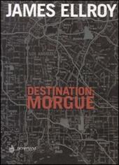 Destination: Morgue