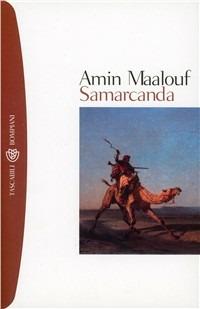 Samarcanda - Amin Maalouf - Libro Bompiani 2003, Tascabili. Romanzi e racconti | Libraccio.it