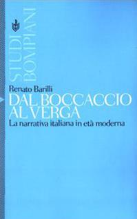 Dal Boccaccio al Verga. La narrativa italiana in età moderna - Renato Barilli - Libro Bompiani 2003, Studi Bompiani | Libraccio.it