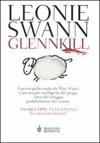Glennkill - Leonie Swann - Libro Bompiani 2006, Narrativa straniera | Libraccio.it