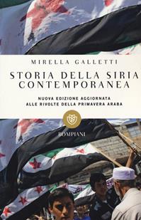 Storia della Siria contemporanea - Mirella Galletti - Libro Bompiani 2006, Tascabili | Libraccio.it