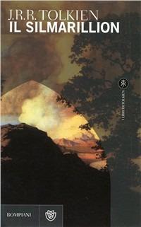 Il Silmarillion - John R. R. Tolkien - Libro Bompiani 2005, I libri di Tolkien | Libraccio.it