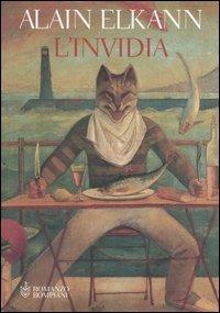 L' invidia - Alain Elkann - Libro Bompiani 2006 | Libraccio.it