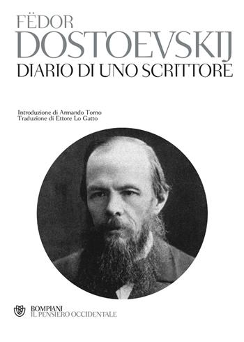 Diario di uno scrittore - Fëdor Dostoevskij - Libro Bompiani 2007, Il pensiero occidentale | Libraccio.it