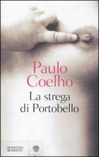 La strega di Portobello - Paulo Coelho - Libro Bompiani 2007 | Libraccio.it