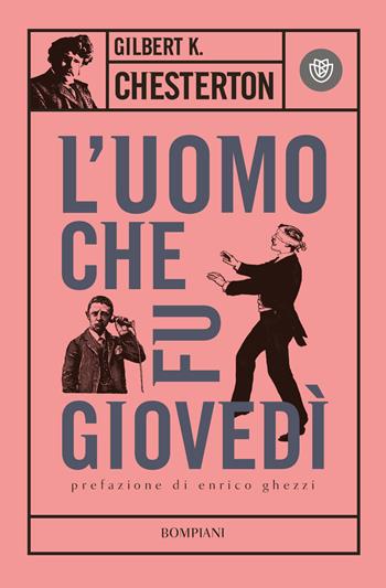 L'uomo che fu giovedì - Gilbert Keith Chesterton - Libro Bompiani 2007, Tascabili. Romanzi e racconti | Libraccio.it
