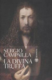 La divina truffa - Sergio Campailla - Libro Bompiani 2008, Tascabili. Romanzi e racconti | Libraccio.it