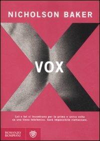 Vox - Nicholson Baker - Libro Bompiani 2008, Narrativa straniera | Libraccio.it