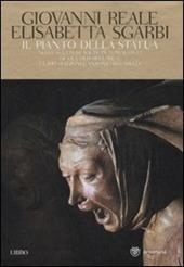 Il pianto della statua. Nella sculture sacre in terracotta di Niccolòdell'Arca, Guido Mazzoni e Antonio Begarelli. Ediz. illustrata. Con DVD