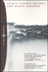 Non muore nessuno - Sergio Claudio Perroni - Libro Bompiani 2009, Tascabili. Best Seller | Libraccio.it