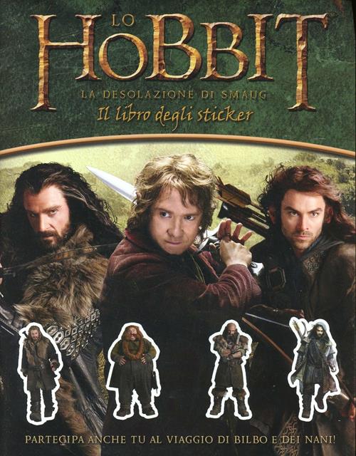 Lo Hobbit. La desolazione di Smaug. Libro stickers. Con adesivi - Libro  Bompiani 2013
