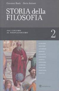 Storia della filosofia dalle origini a oggi. Vol. 2: Dal cinismo al neoplatonismo - Giovanni Reale, Dario Antiseri - Libro Bompiani 2009 | Libraccio.it