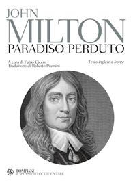 Il paradiso perduto. Testo inglese a fronte - John Milton - Libro Bompiani 2009, Il pensiero occidentale | Libraccio.it