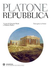 La Repubblica. Testo greco a fronte - Platone - Libro Bompiani 2009, Il pensiero occidentale | Libraccio.it