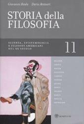 Storia della filosofia dalle origini a oggi. Vol. 11: Scienza, epistemologia e filosofi americani del XX secolo