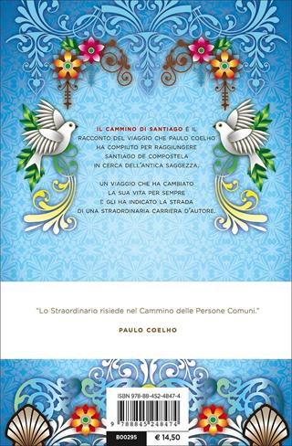 Il cammino di Santiago. Ediz. speciale - Paulo Coelho - Libro Bompiani 2010, I libri di Paulo Coelho | Libraccio.it