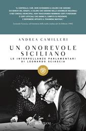 Un onorevole siciliano. Le interpellanze parlamentari di Leonardo Sciascia