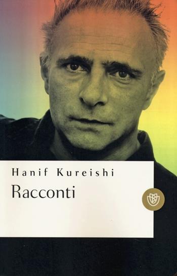 Racconti - Hanif Kureishi - Libro Bompiani 2013, I grandi tascabili | Libraccio.it