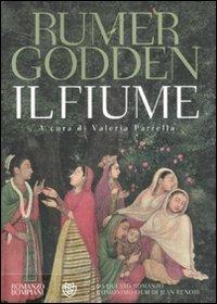 Il fiume - Rumer Godden - Libro Bompiani 2012, Narrativa straniera | Libraccio.it