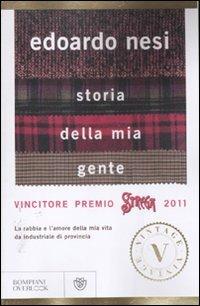 Storia della mia gente - Edoardo Nesi - Libro Bompiani 2012, Vintage | Libraccio.it