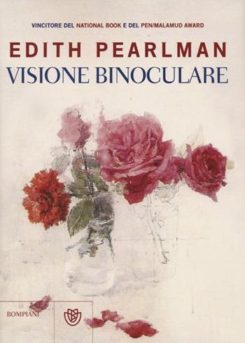 Visione binoculare - Edith Pearlman - Libro Bompiani 2012, Narrativa straniera | Libraccio.it