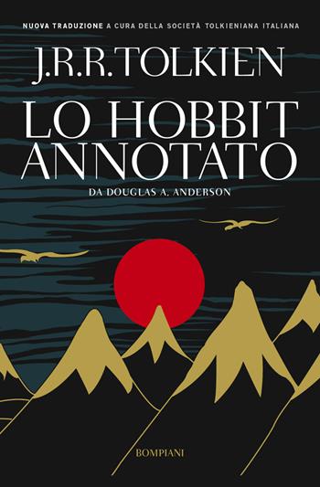 Lo Hobbit annotato - John R. R. Tolkien - Libro Bompiani 2012, I grandi tascabili | Libraccio.it
