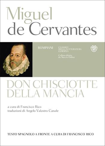 Don Chisciotte della Mancia. Testo spagnolo a fronte - Miguel de Cervantes - Libro Bompiani 2012, Classici della letteratura europea | Libraccio.it