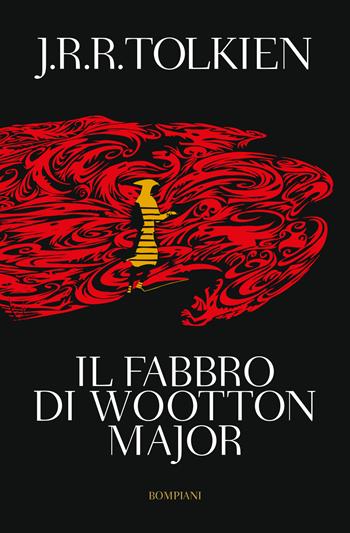 Il fabbro di Wooton Major - John R. R. Tolkien - Libro Bompiani 2013, I grandi tascabili | Libraccio.it