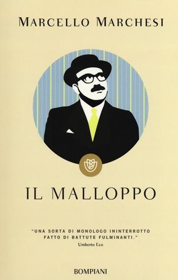 Il malloppo - Marcello Marchesi - Libro Bompiani 2013, I grandi tascabili | Libraccio.it