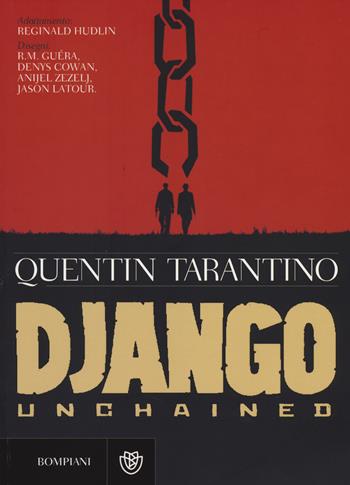 Django Unchained - Quentin Tarantino - Libro Bompiani 2014 | Libraccio.it
