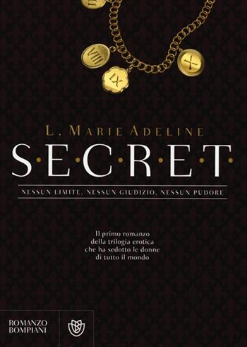 S.E.C.R.E.T. - L. Marie Adeline - Libro Bompiani 2013, Narrativa straniera | Libraccio.it