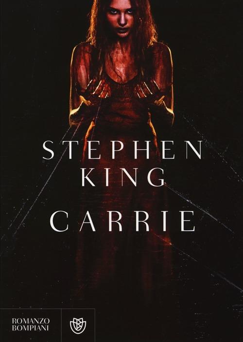 Carrie - Stephen King - Libro Bompiani 2013, Narrativa straniera
