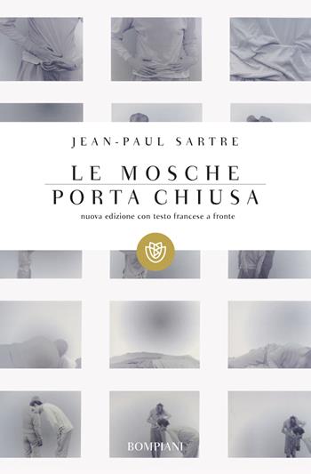 Le mosche-porta chiusa. Testo francese a fronte - Jean-Paul Sartre - Libro Bompiani 2013, I grandi tascabili | Libraccio.it