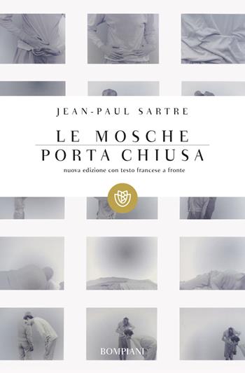 Le mosche-porta chiusa. Testo francese a fronte - Jean-Paul Sartre - Libro Bompiani 2013, I grandi tascabili | Libraccio.it