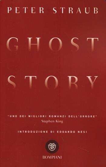Ghost story - Peter Straub - Libro Bompiani 2013, I grandi tascabili | Libraccio.it
