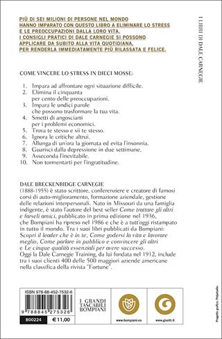 Come vincere lo stress e cominciare a vivere - Dale Carnegie - Libro Bompiani 2001, I grandi tascabili | Libraccio.it