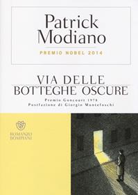 Via delle Botteghe Oscure - Patrick Modiano - Libro Bompiani 2014, Narrativa straniera | Libraccio.it