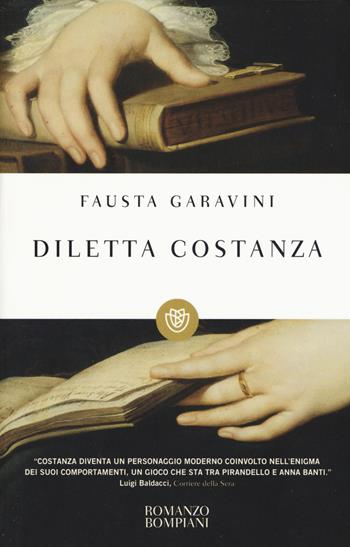 Diletta Costanza - Fausta Garavini - Libro Bompiani 2015, I grandi tascabili | Libraccio.it