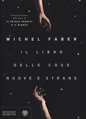 Il libro delle cose nuove e strane