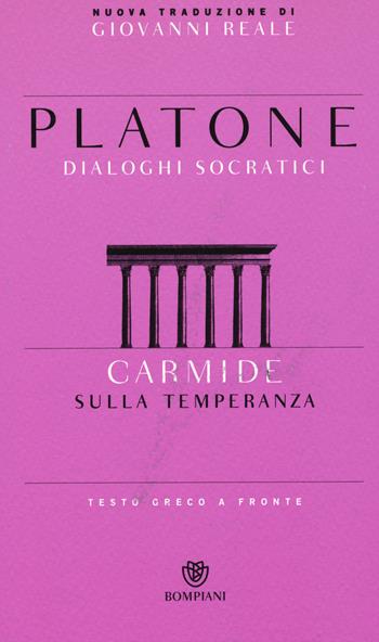 Carmide. Sulla temperanza. Testo greco a fronte - Platone - Libro Bompiani 2015, Testi a fronte | Libraccio.it