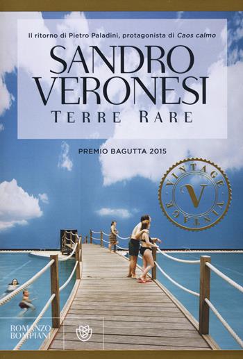 Terre rare - Sandro Veronesi - Libro Bompiani 2015, Vintage | Libraccio.it