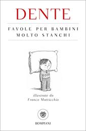 Favole per bambini molto stanchi